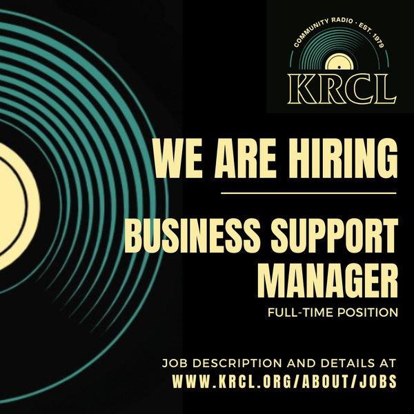 We're Hiring! Join the KRCL Team